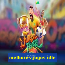 melhores jogos idle